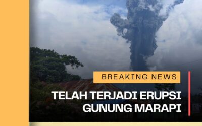 Aktivitas Gunung Marapi di Kab. Tanah Datar & Kab. Agam, Prov. Sumatera Barat