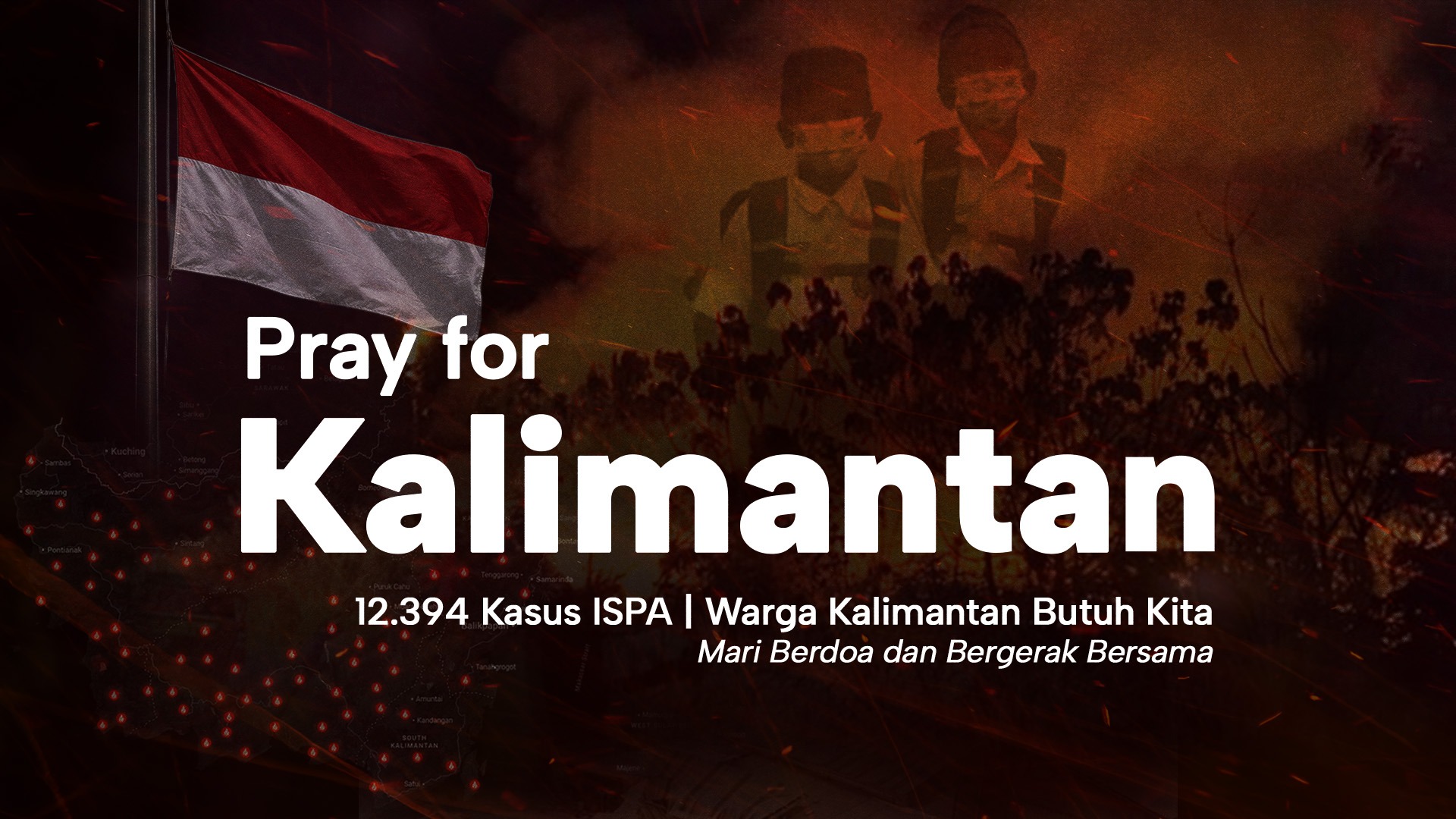 Banner kampanye Pray for Kalimantan - ajakan bantu warga terdampak ISPA akibat karhutla Kalimantan Tengah - Relawan Nusantara